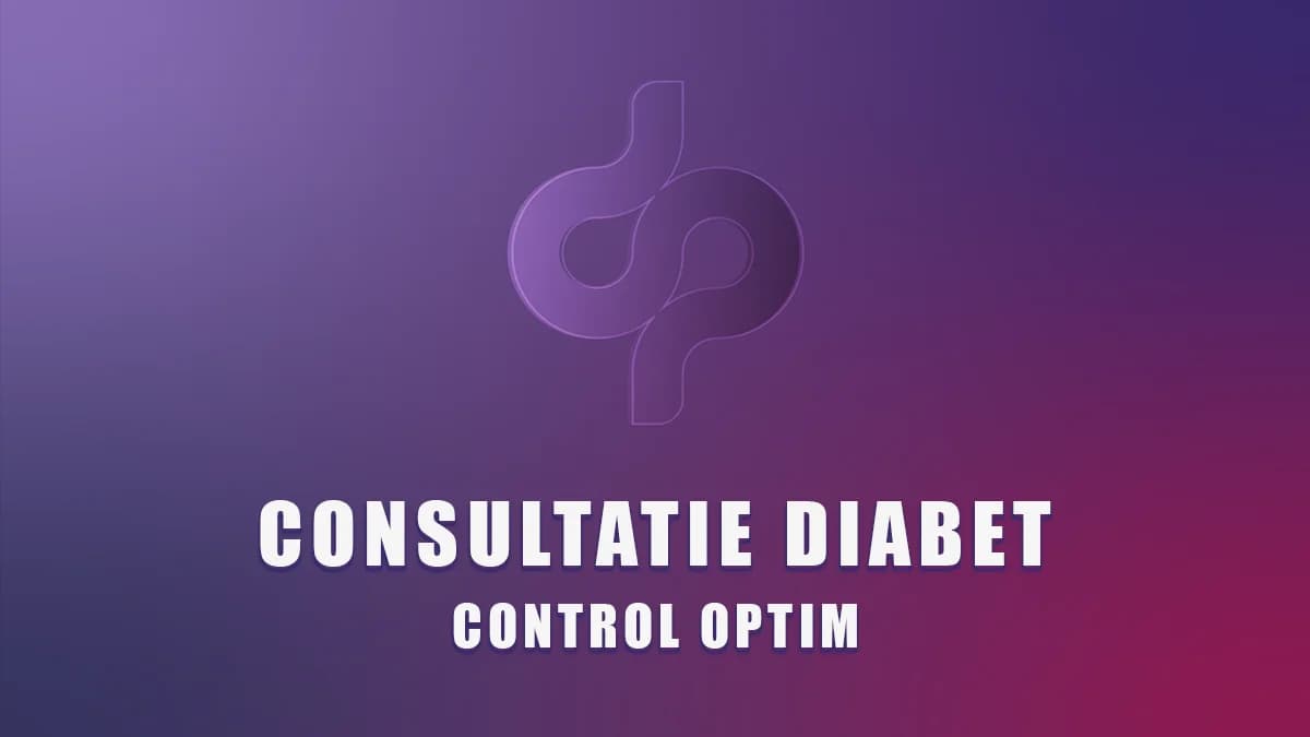 Consultație Diabet — Expertiză Online la Îndemâna Ta
